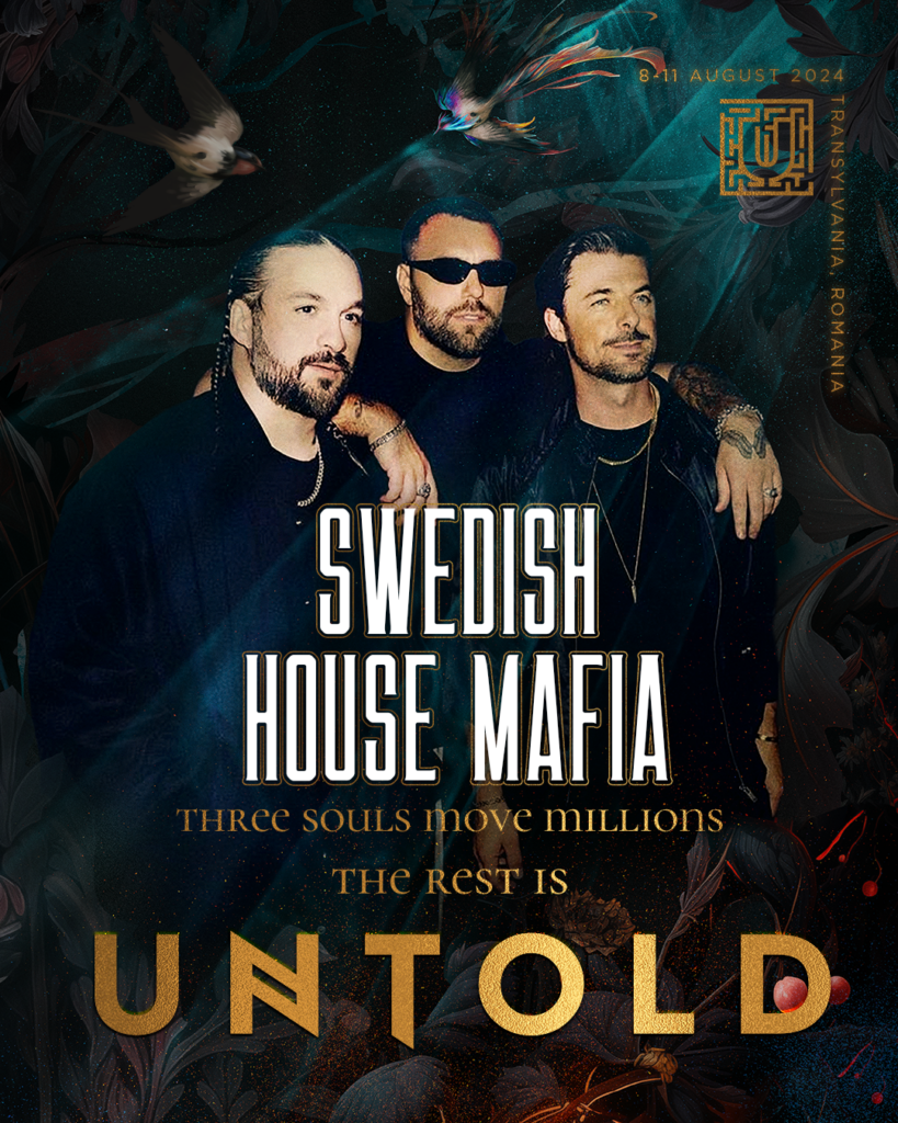 Swedish House Mafia care vine pentru prima dată pe scena UNTOLD